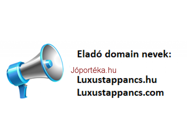 luxustappancs.hu  és a luxustappancs.com domain nevek