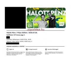 Kedvező áron eladó-Halott Pénz VIP II. jegyek