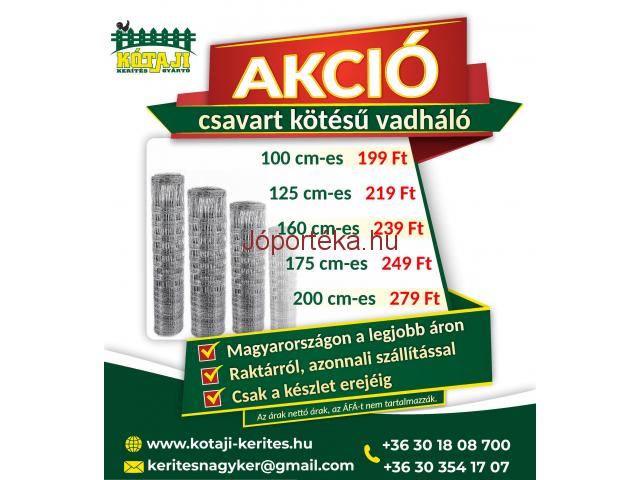 VADHÁLÓ AKCIÓ! Kerítés építés, drótfonat, drótháló, oszlop, kapu, huzal